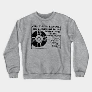 dave part of prayer Crewneck Sweatshirt